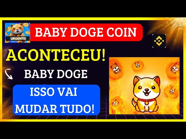 BABY DOGE COIN 🚨URGENT🚨 THIS WILL CHANGE EVERYTHING! THE BEST PART HAS NOT STARTED YET