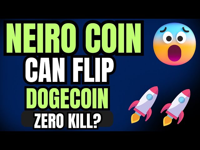 🚀 Neiro Coin Flip Doge Coin - Neiro Coin News Today - Neirocto Coin Price Prediction Today