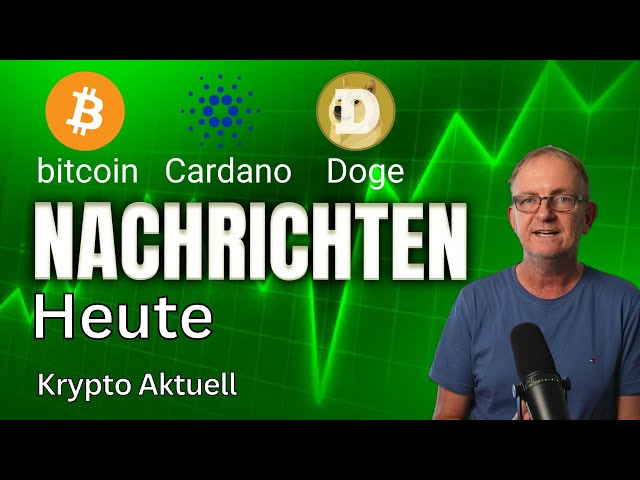 Bitcoin, Doge & Cardano News Today - Crypto News