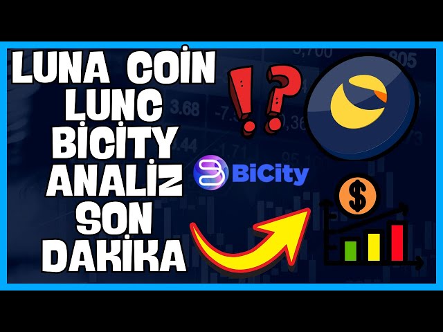 LUNC COİN ANALİZ --- BİCİTY COİN SON DURUM --- BİTCOİN ANALİZ #lunc #luna #bicity