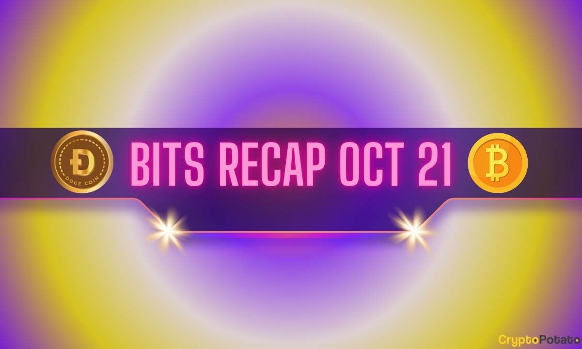 DOGE 和 APE 的价格上涨，比特币 (BTC) 接近 7 万美元等：10 月 21 日 Bits Recap