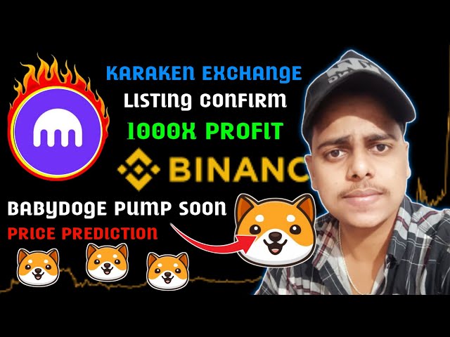 🔥Babydoge coin Latest News | KARAKEN exchange🍀 | PRICE 1$? | TOP 3 EXCHANGE listing🔥 | Bitcoin $70k