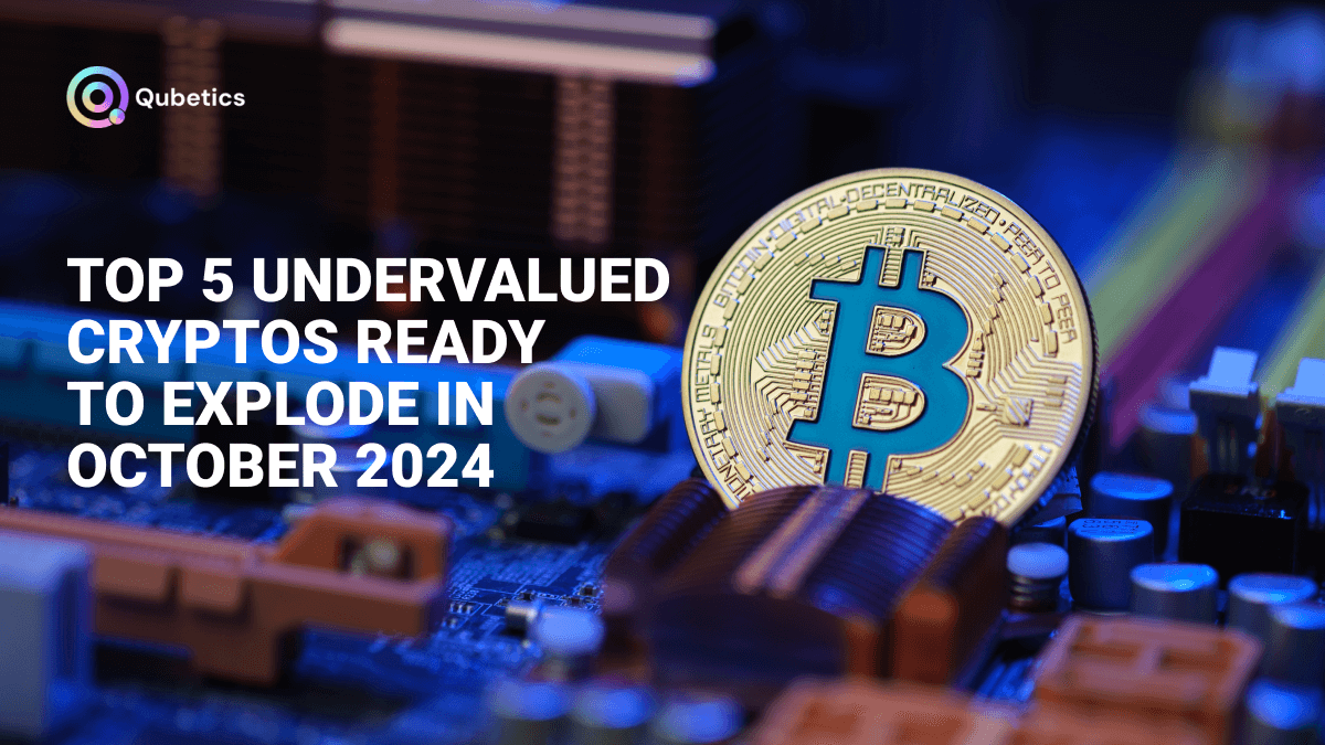 Top 5 Undervalued Cryptos Ready to Explode in October 2024