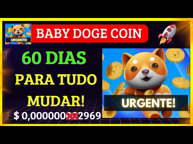 60 DAYS BABY DOGE COIN 🚨URGENT🚨 YOU NEED TO SEE THIS! IT WILL CHANGE EVERYTHING!