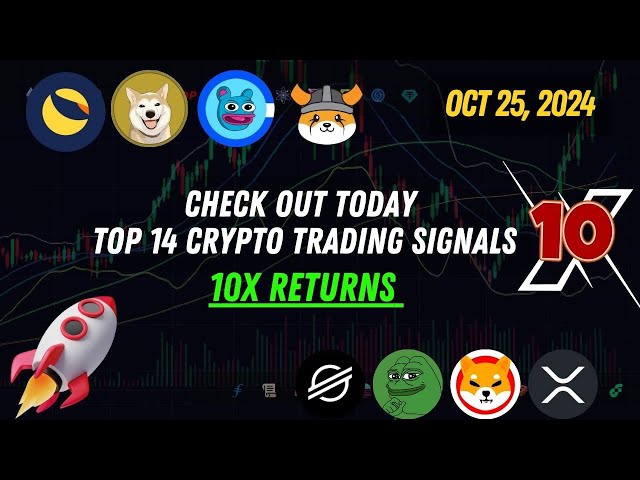 Today Top 14 Crypto Trading Signals 10x Returns? Floki coin, Pepe Coin, Doge coin Oct 25, 2024