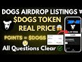 Dog's airdrop listings $dogs Token real price@SANTUTECH-g1c