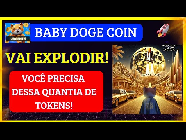 BABY DOGE COIN 🚨URGENT🚨 WILL EXPLODE! AND YOU NEED THIS AMOUNT OF TOKENS TO GET RICH!