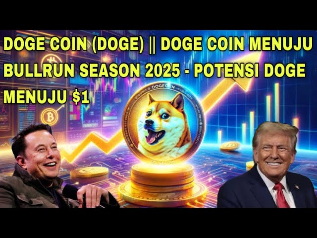 DOGE COIN (DOGE) || DOGE COIN HEADS FOR BULLRUN SEASON 2025 - POTENTIAL FOR DOGE TOWARDS $1