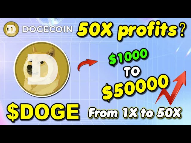 Dogecoin DOGE: Unlock 50X Returns with This Simple Method!