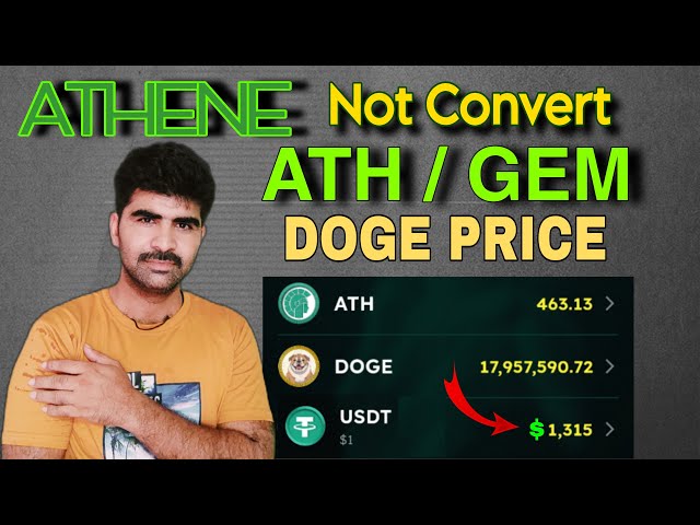 Athene Ath Not convert To GEM Athene DOGI price DOGI Coin Sell Price Athene Withdraw DOGI