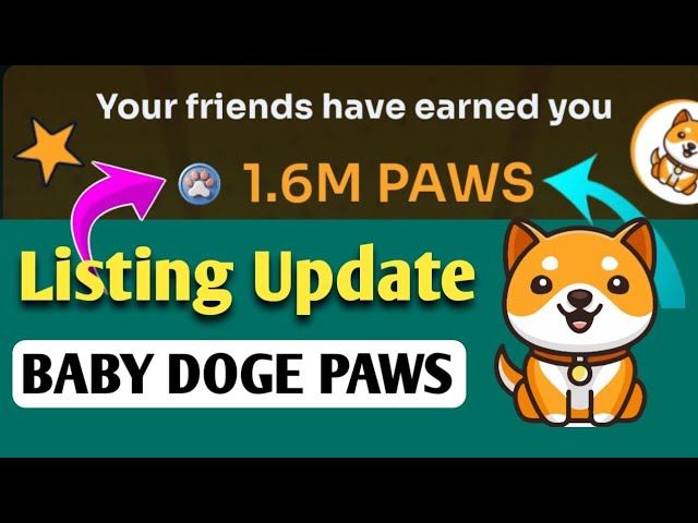 Baby Doge PAWS Listing update | Baby Dogecoin News Today