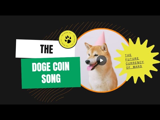 Doge Coin Song/The Future Currency of MARS