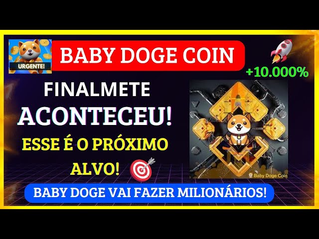 BABY DOGE COIN 🚨URGENT🚨 THIS IS THE NEXT TARGET! HIGH +10,000%