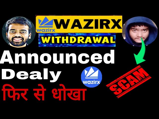 Mise à jour de Wazirx aujourd'hui 🤑 Nouvelles de Wazirx aujourd'hui / Retrait de Wazirx annoncé 🔥Wazirx explique comment rembourser