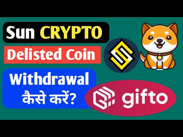 Sun Crypto Delisted Coin Withdrawal kaise kare | Gifto Coin Withdrawal | Baby Dogecoin 70% 🚀🚀