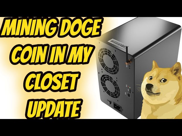 Mining Doge Coin in my Closet Update