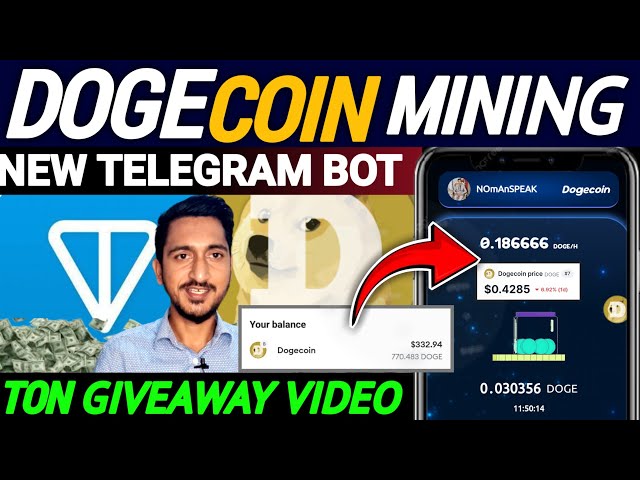 Dogecoin Telegram Mining Bot Instant Withdrawal with Proof | TON Coin Free Giveaway Don't Miss 🤑