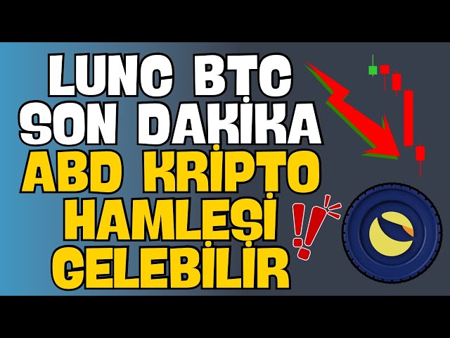 LUNC BTC BREAKING NEWS US CRYPTO MOVE MAY COME ATTENTION