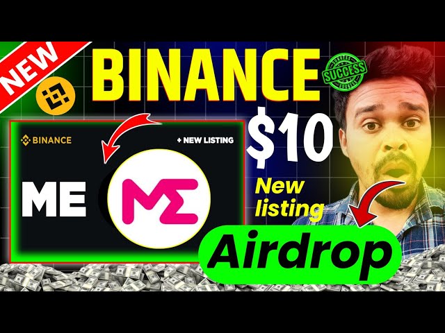 me airdrop | binance ME listing | magic eden airdrop | me binance list | me coin | binance new list