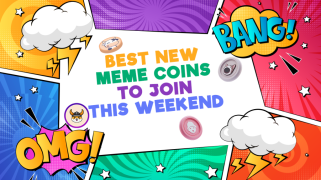 3 Top New Meme Coins to Buy This Weekend [One Might Make You the Next Meme Coin Millionaire]