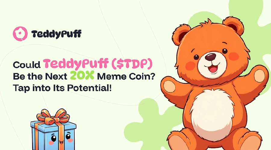 Teddypuff（$ TDP）可以成為下一個20倍模因硬幣嗎？利用它的潛力！